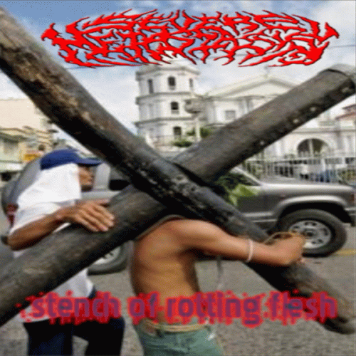 Severe Metastasis : Stench of Rotten Flesh